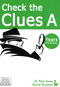 Check-the-clues-A Check-the-clues-A